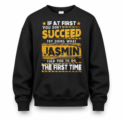 JASMIN TP22-K11-109 - Personalized Funny Quote Apparel “If At First You Don’t Succeed, Try Doing What WANG Told You To Do The First Time”