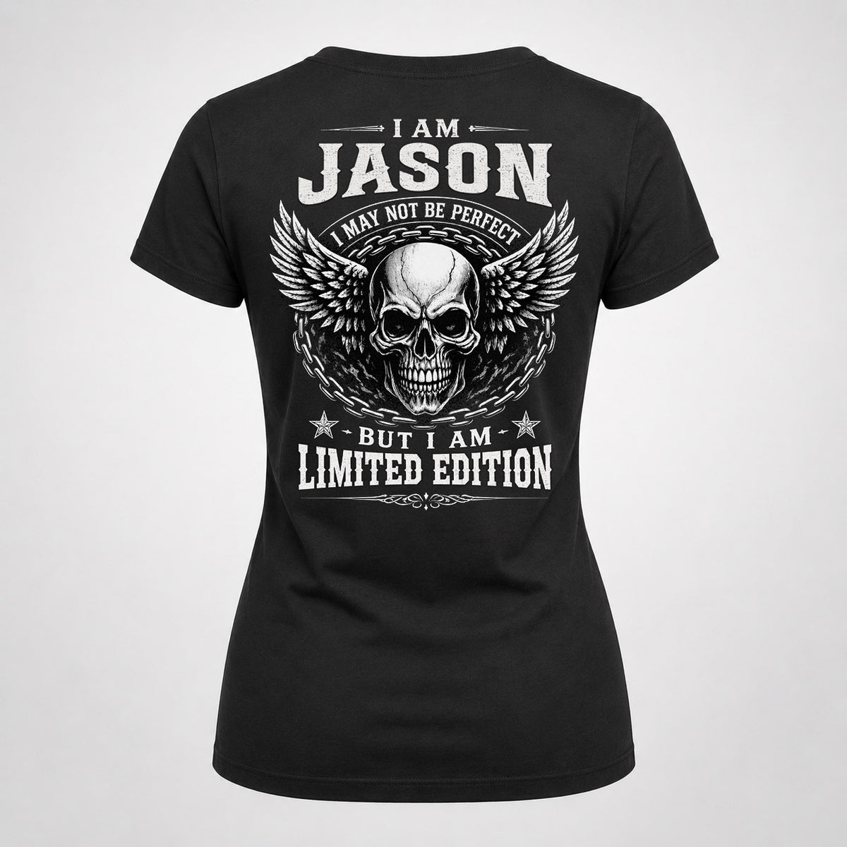 JASON P01-K24-229 – Personalized Skull Graphic Apparel “I Am NAME I May Not Be Perfect But I Am Limited Edition”