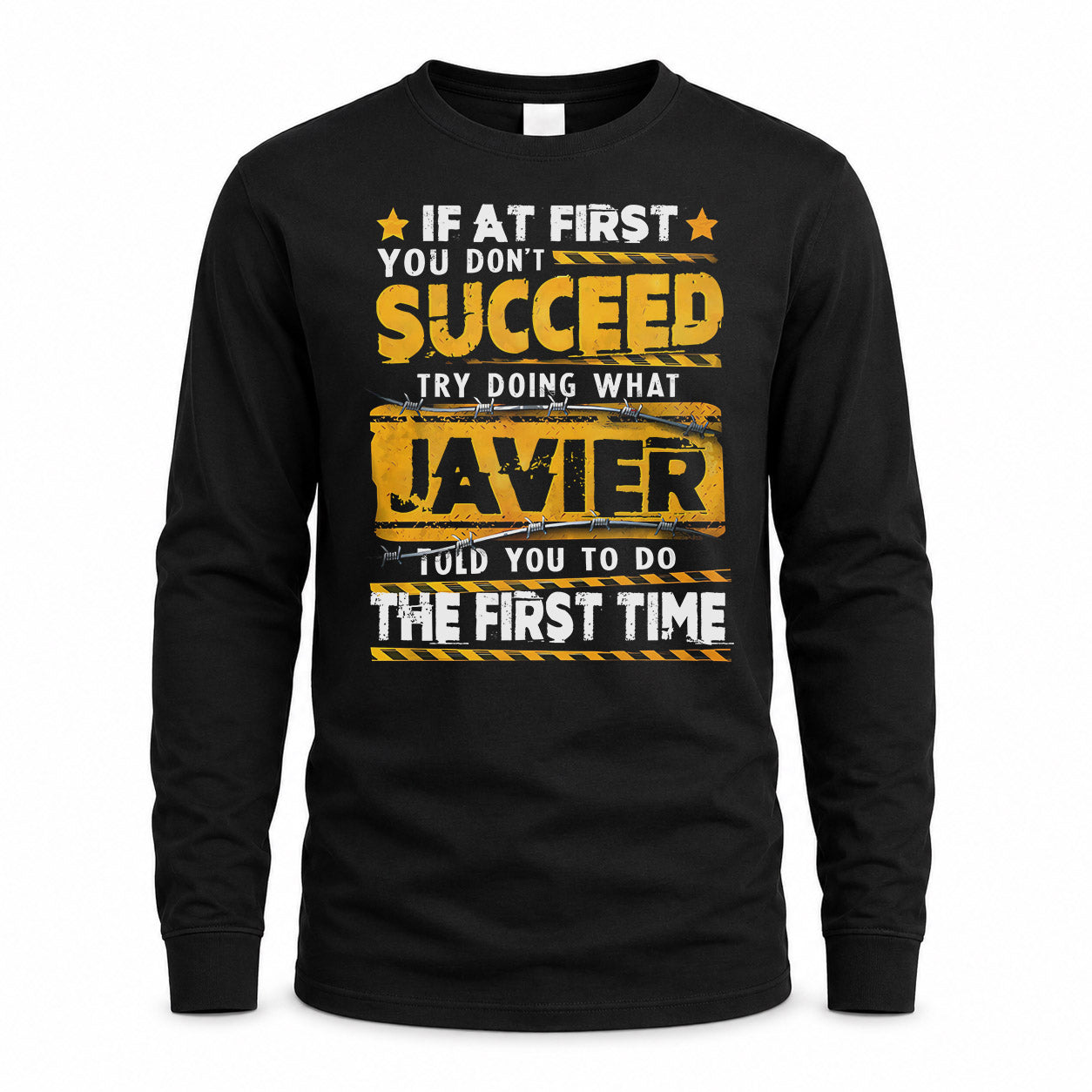 JAVIER TP22-K11-109 - Personalized Funny Quote Apparel “If At First You Don’t Succeed, Try Doing What WANG Told You To Do The First Time”