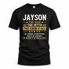 JAYSON TM90-K04-125 - NAME Legendary Know-It-All Personalized Funny Shirt