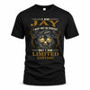 JAY LM66-K04-125 - NAME NAME I May Not Be Perfect But I Am Limited Edition