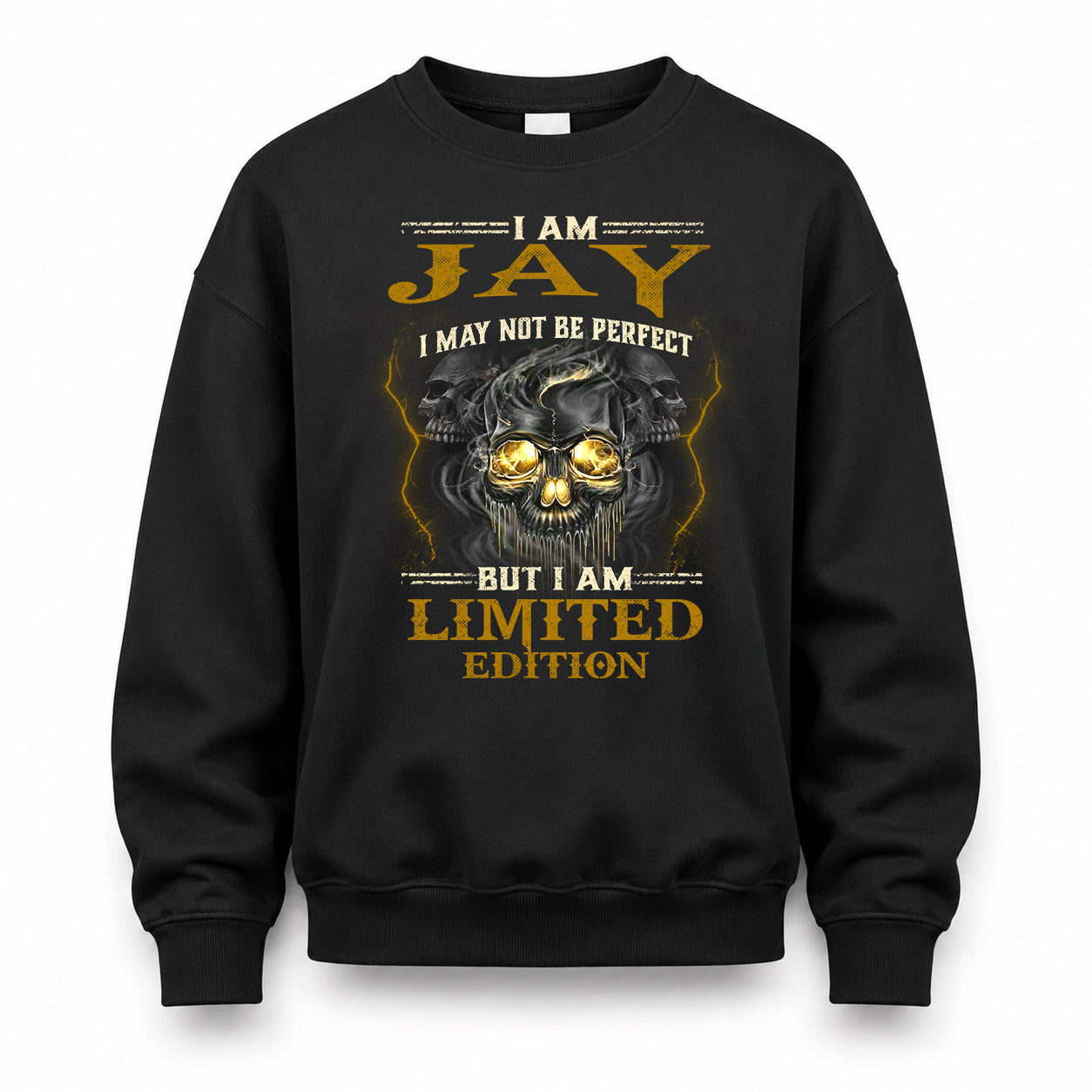 JAY LM66-K04-125 - NAME NAME I May Not Be Perfect But I Am Limited Edition