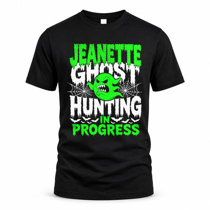 JEANETTE HW22-K06-109 - NAME Ghost Hunting In Progress Personalized Halloween Shirt