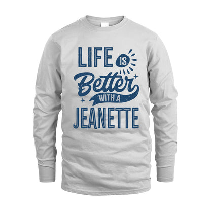 JEANETTE HH88-K2–Personalized Name Quote T-Shirt Life Is Better With Unisex Gift