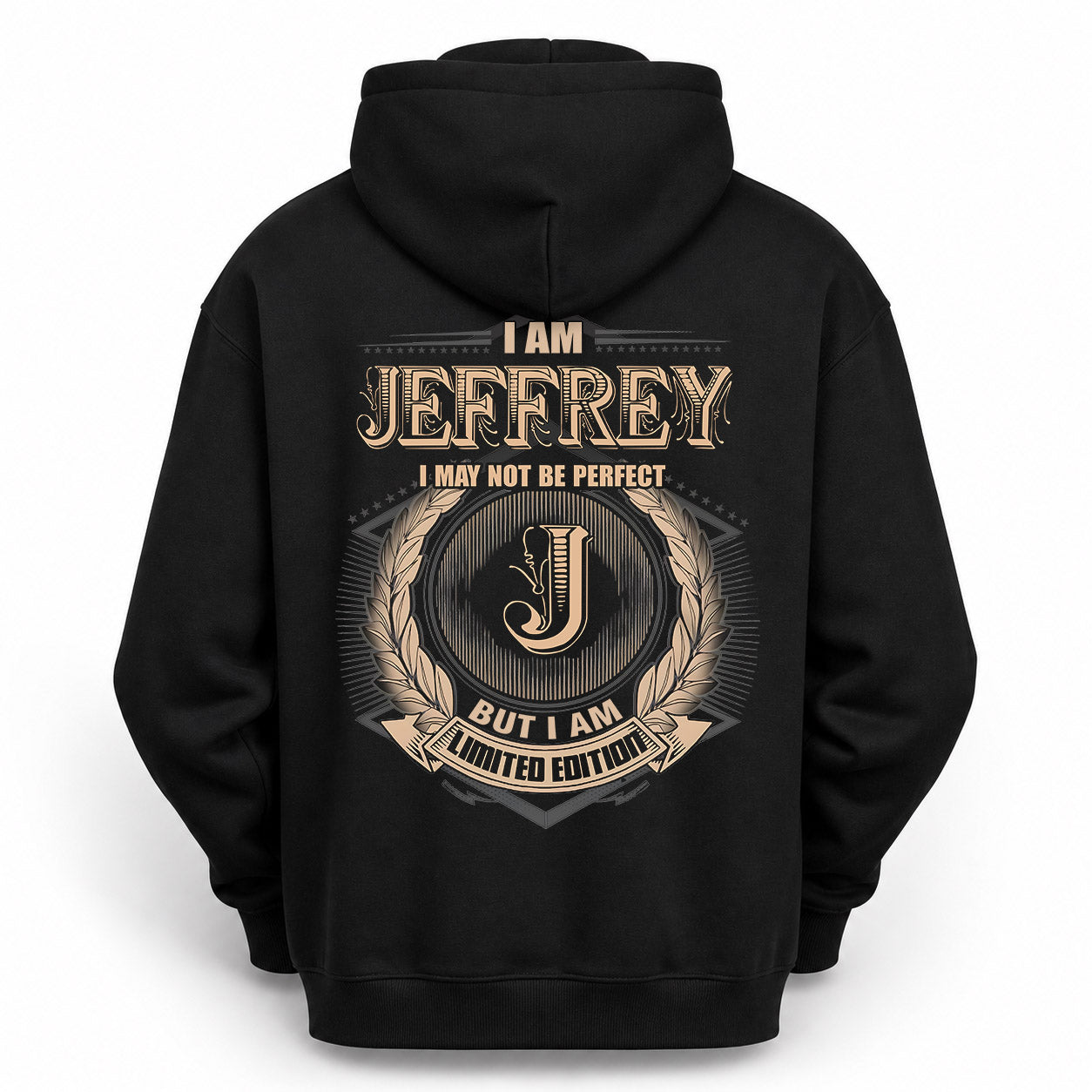 JEFFREY PH55-T25-Personalized Name Quote Apparel “I Am NAME May Not Be Perfect But I Am Limited Edition”