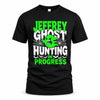 JEFFREY HW22-K06-109 - NAME Ghost Hunting In Progress Personalized Halloween Shirt