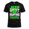 JEFF HW22-K06-109 - NAME Ghost Hunting In Progress Personalized Halloween Shirt
