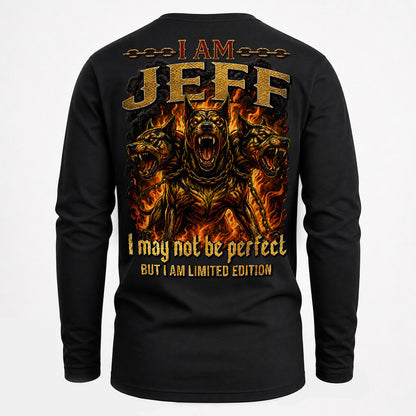 JEFF MP88-F2-168–Personalized Bold Quote Apparel “I Am NAME I May Not Be Perfect But I Am Limited Edition