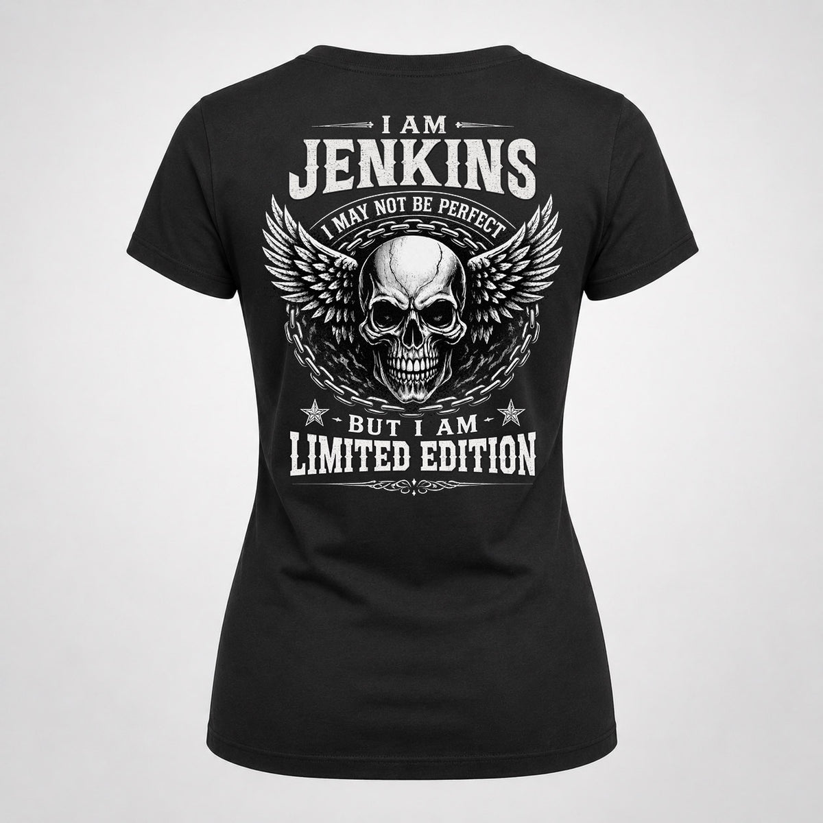 JENKINS P01-K24-229 – Personalized Skull Graphic Apparel “I Am NAME I May Not Be Perfect But I Am Limited Edition”