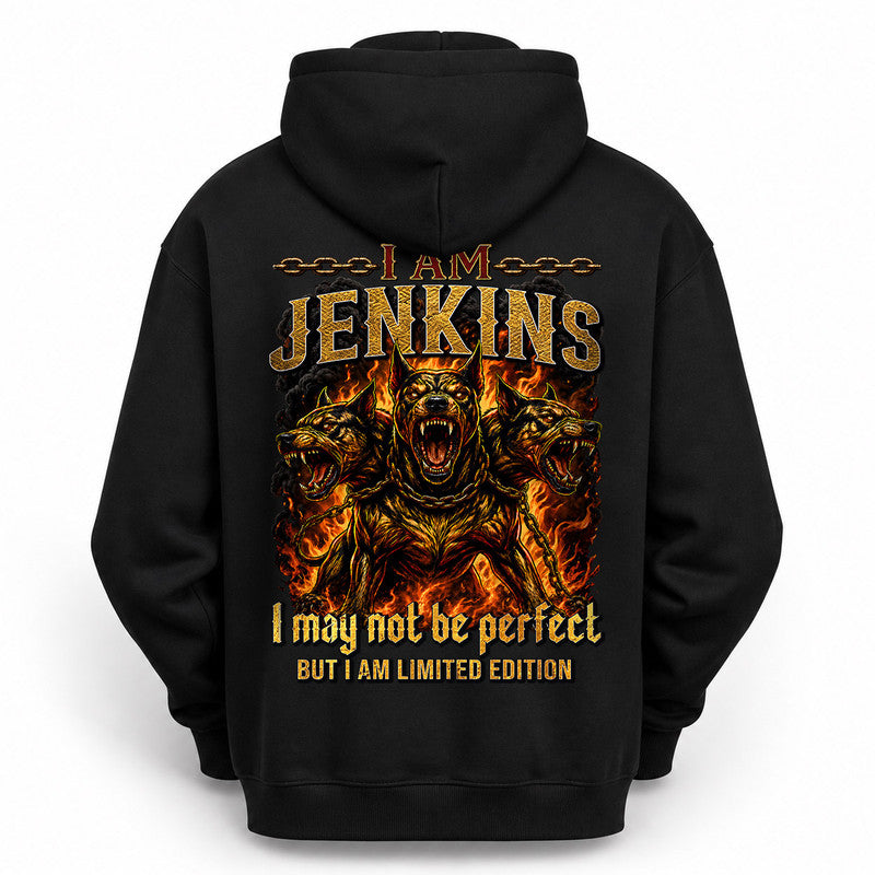 JENKINS MP88-F2-168–Personalized Bold Quote Apparel “I Am NAME I May Not Be Perfect But I Am Limited Edition