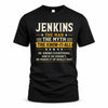 JENKINS TM90-K04-125 - NAME Legendary Know-It-All Personalized Funny Shirt