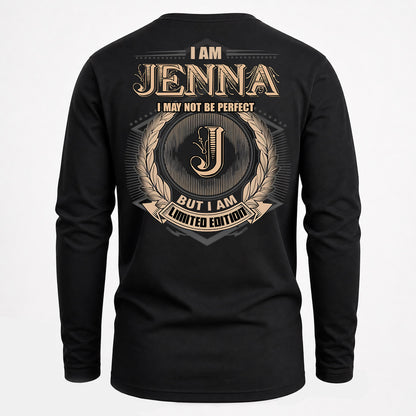 JENNA PH55-T25-Personalized Name Quote Apparel “I Am NAME May Not Be Perfect But I Am Limited Edition”