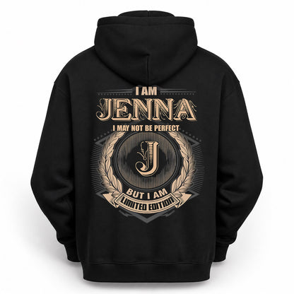 JENNA PH55-T25-Personalized Name Quote Apparel “I Am NAME May Not Be Perfect But I Am Limited Edition”