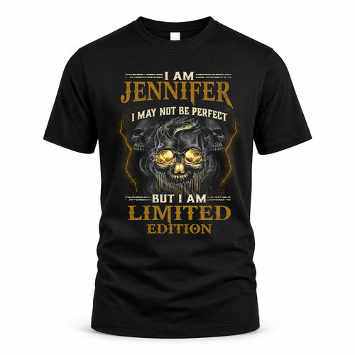 JENNIFER LM66-K04-125 - NAME NAME I May Not Be Perfect But I Am Limited Edition