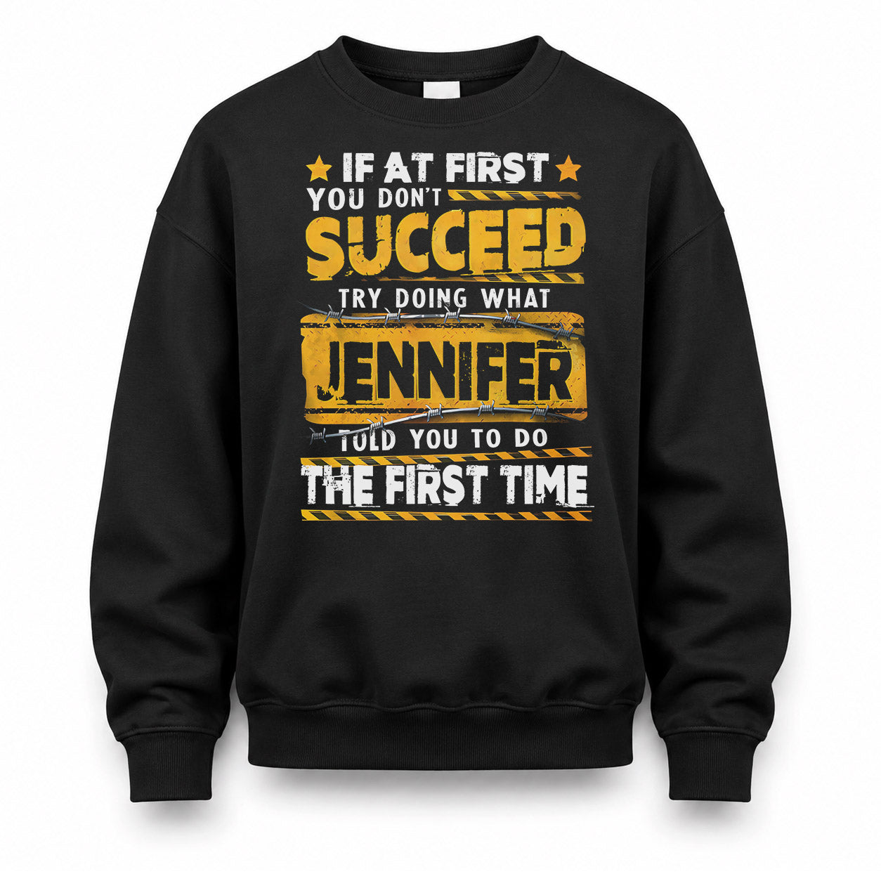JENNIFER TP22-K11-109 - Personalized Funny Quote Apparel “If At First You Don’t Succeed, Try Doing What WANG Told You To Do The First Time”