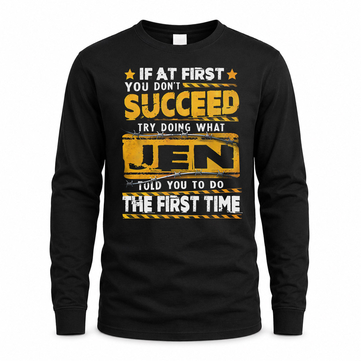 JEN TP22-K11-109 - Personalized Funny Quote Apparel “If At First You Don’t Succeed, Try Doing What WANG Told You To Do The First Time”