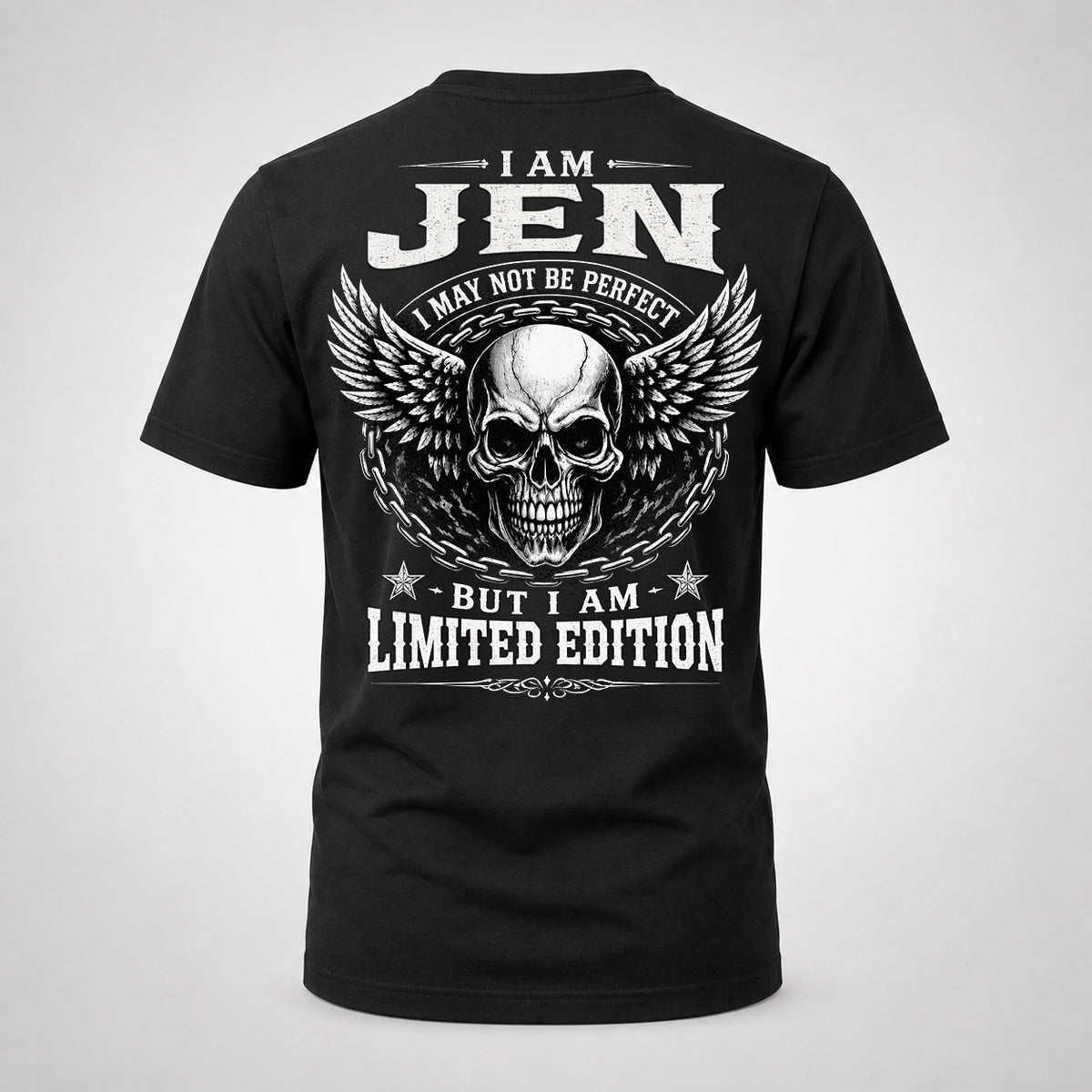 JEN P01-K24-229 – Personalized Skull Graphic Apparel “I Am NAME I May Not Be Perfect But I Am Limited Edition”