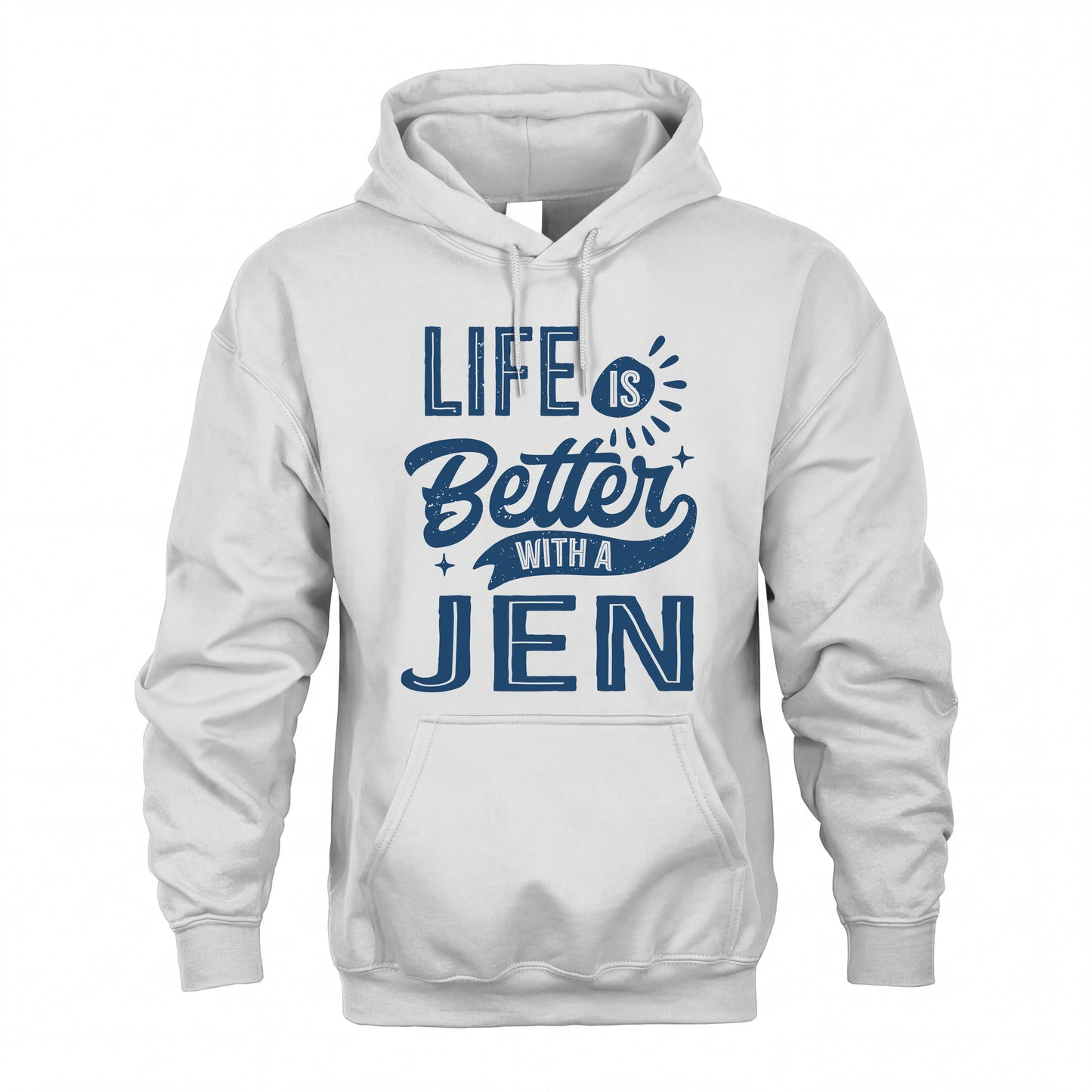 JEN HH88-K2–Personalized Name Quote T-Shirt Life Is Better With Unisex Gift
