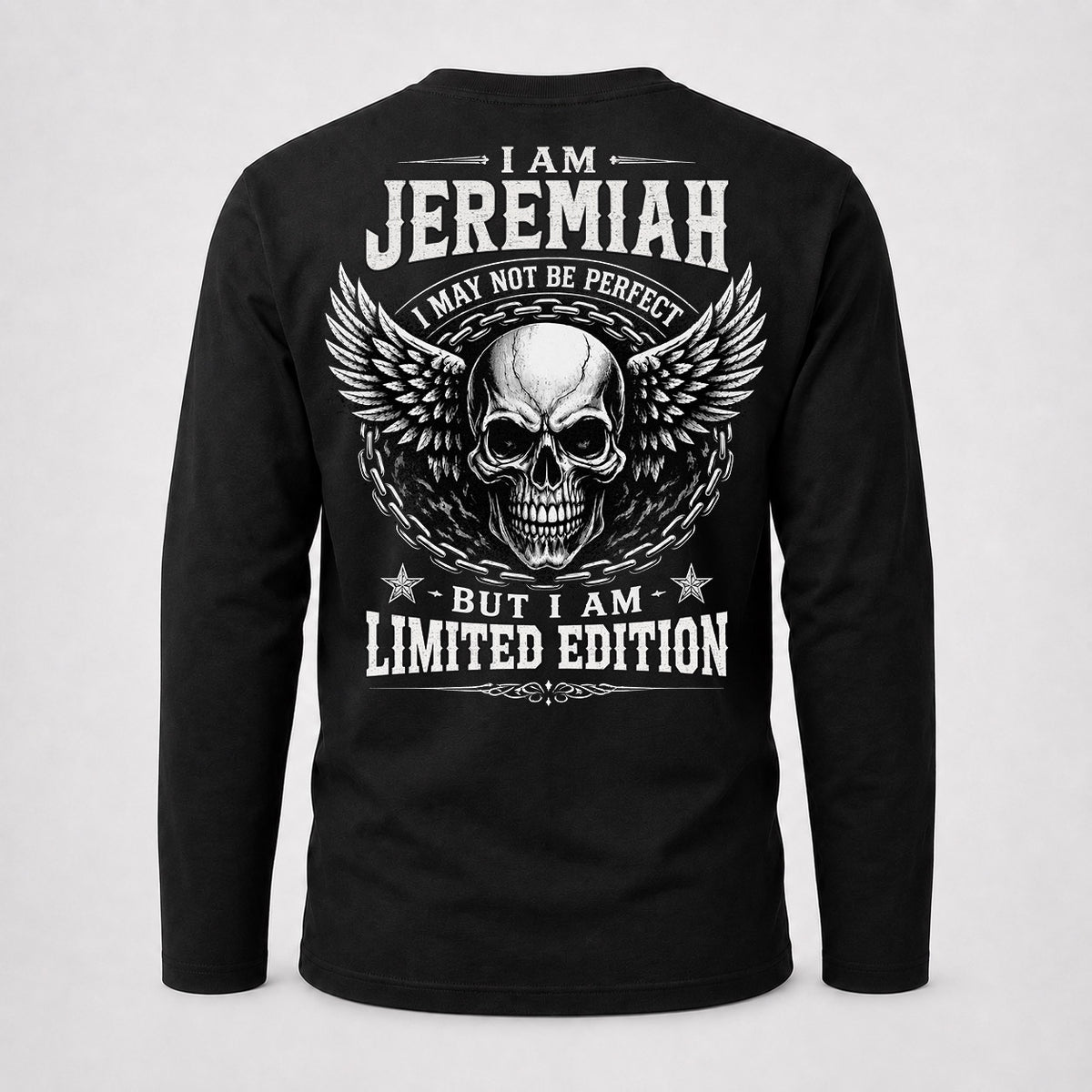 JEREMIAH P01-K24-229 – Personalized Skull Graphic Apparel “I Am NAME I May Not Be Perfect But I Am Limited Edition”