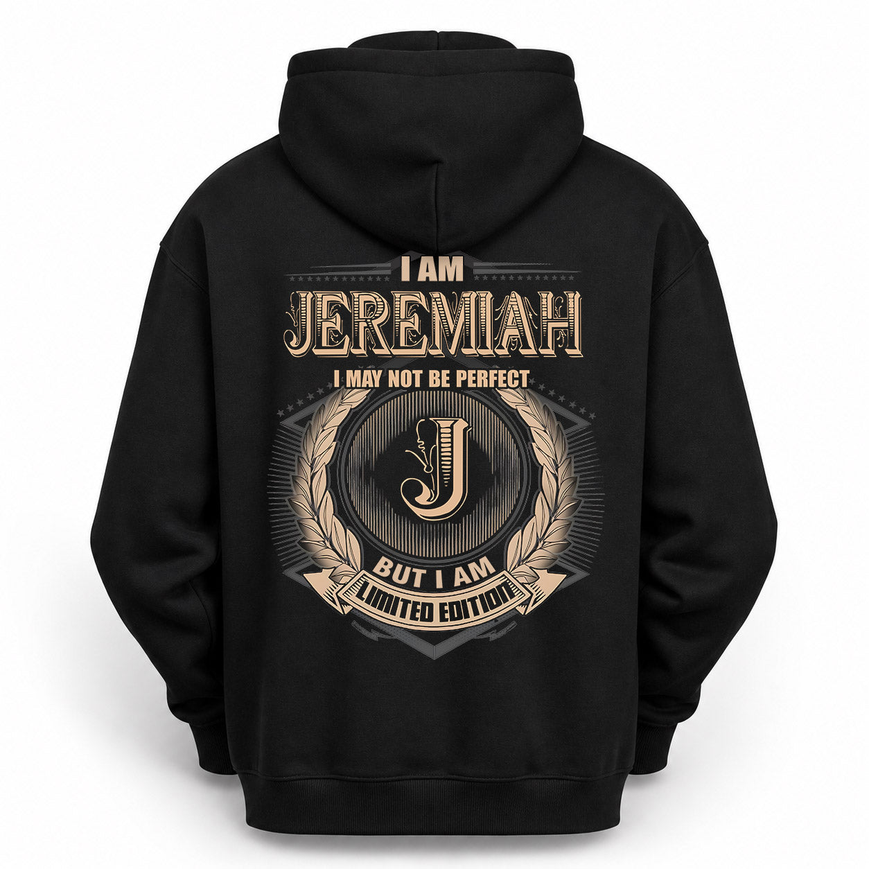 JEREMIAH PH55-T25-Personalized Name Quote Apparel “I Am NAME May Not Be Perfect But I Am Limited Edition”