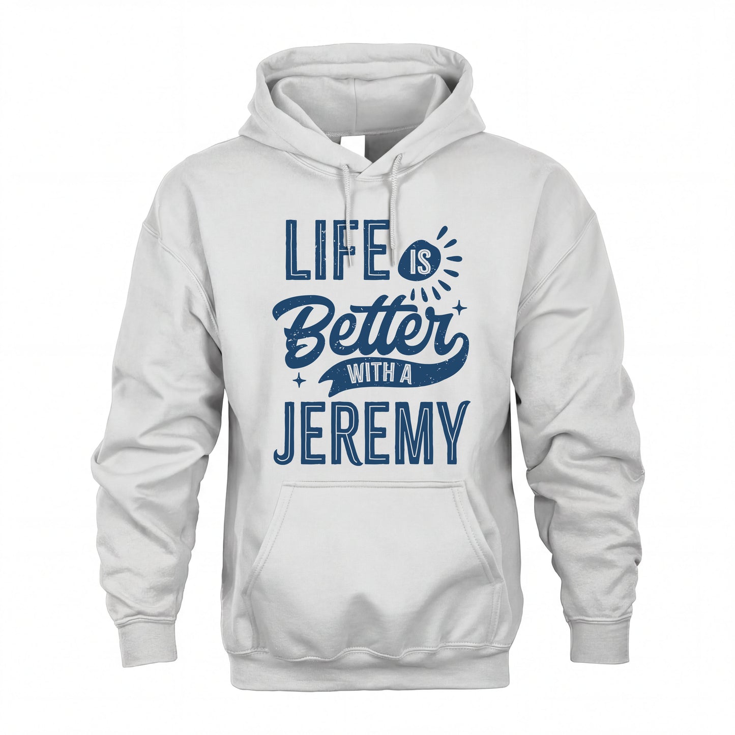 JEREMY HH88-K2–Personalized Name Quote T-Shirt Life Is Better With Unisex Gift
