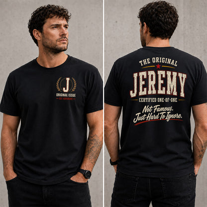 JEREMY W68-F2-168 – Personalized Original Issue Apparel “The Original NAME Certified One-of-One"
