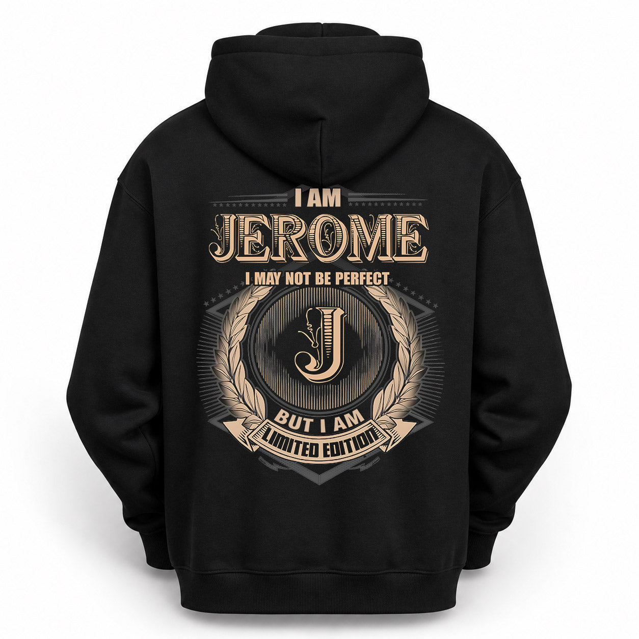 JEROME PH55-T25-Personalized Name Quote Apparel “I Am NAME May Not Be Perfect But I Am Limited Edition”