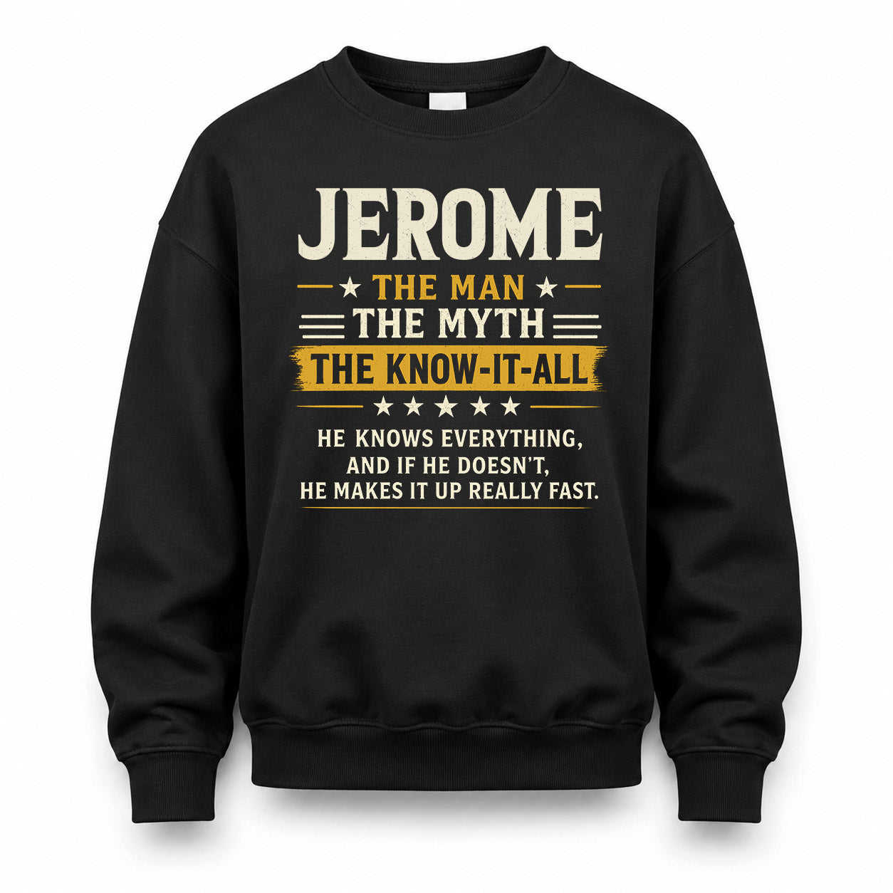 JEROME TM90-K04-125 - NAME Legendary Know-It-All Personalized Funny Shirt