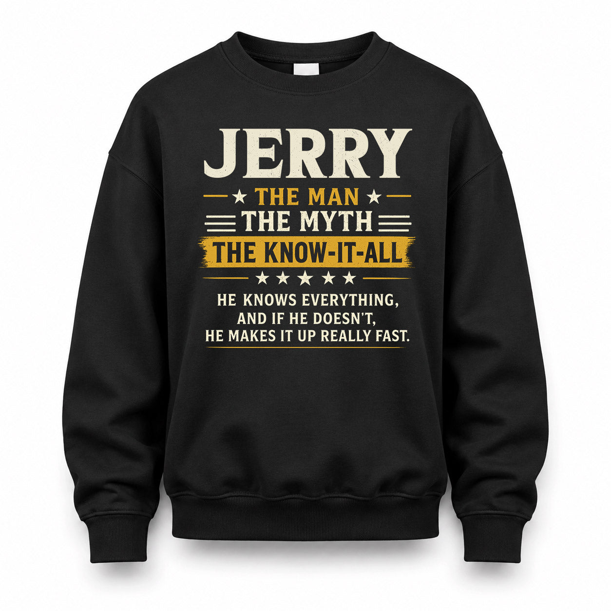 JERRY TM90-K04-125 - NAME Legendary Know-It-All Personalized Funny Shirt