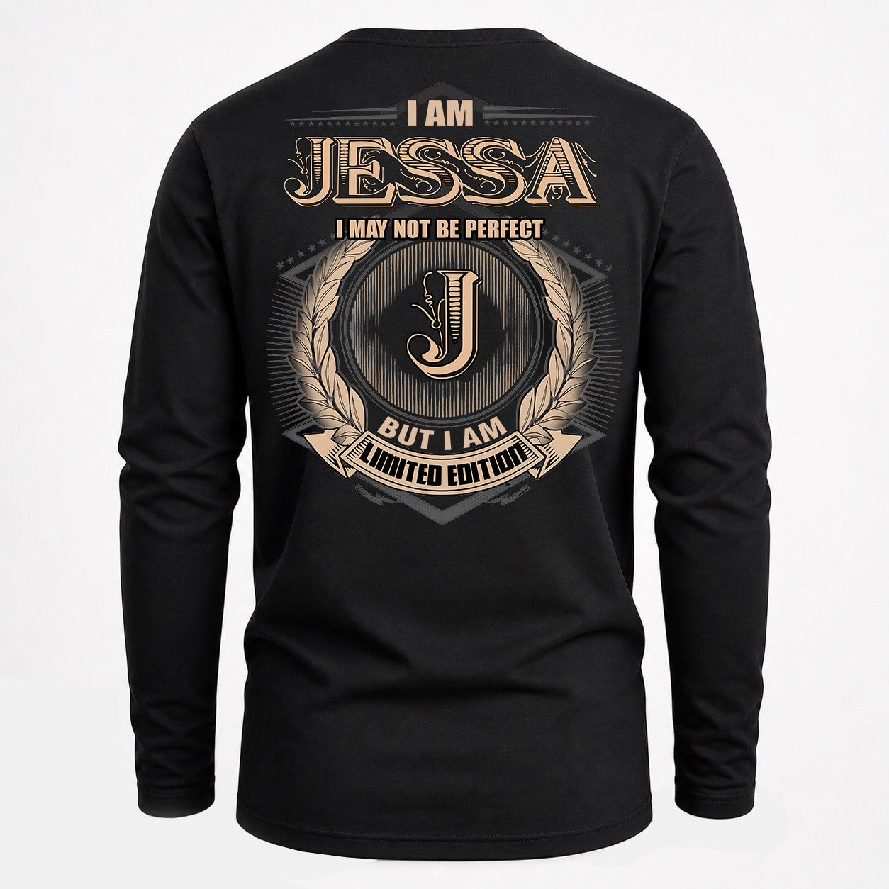 JESSA PH55-T25-Personalized Name Quote Apparel “I Am NAME May Not Be Perfect But I Am Limited Edition”