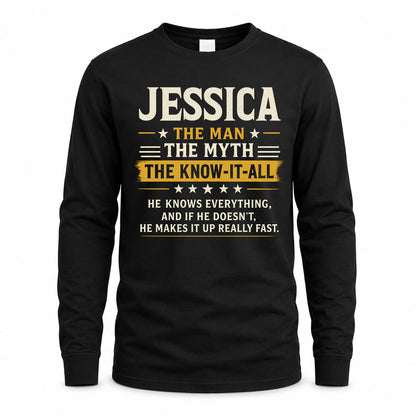 JESSICA TM90-K04-125 - NAME Legendary Know-It-All Personalized Funny Shirt