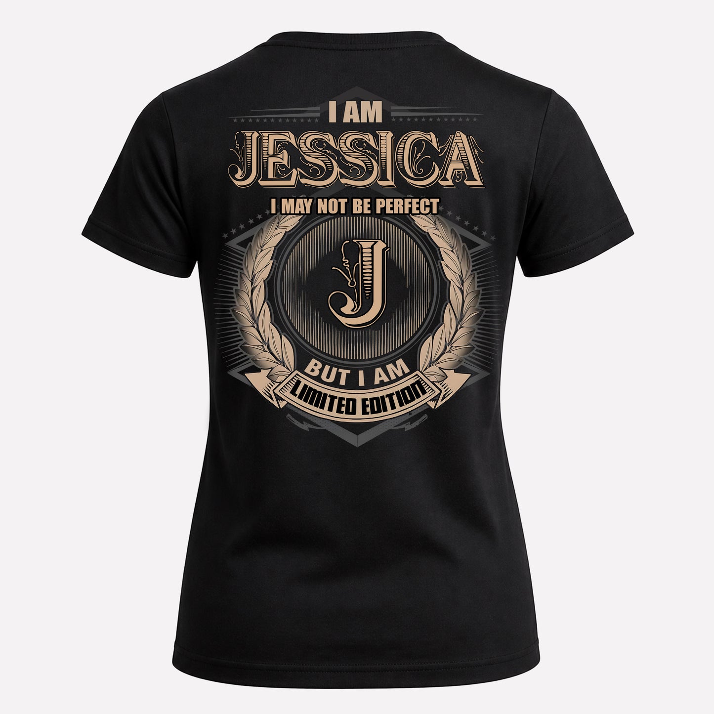 JESSICA PH55-T25-Personalized Name Quote Apparel “I Am NAME May Not Be Perfect But I Am Limited Edition”