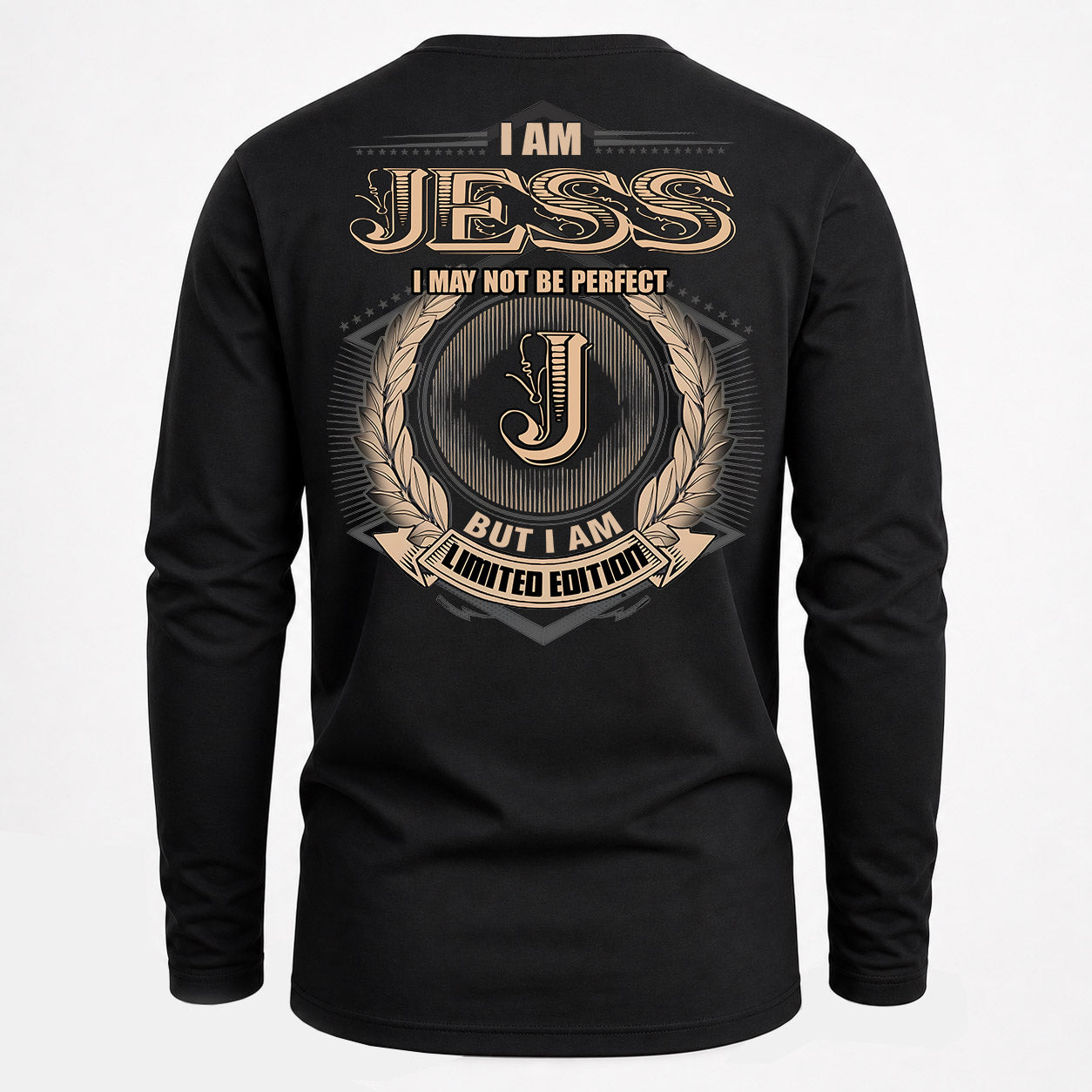 JESS PH55-T25-Personalized Name Quote Apparel “I Am NAME May Not Be Perfect But I Am Limited Edition”