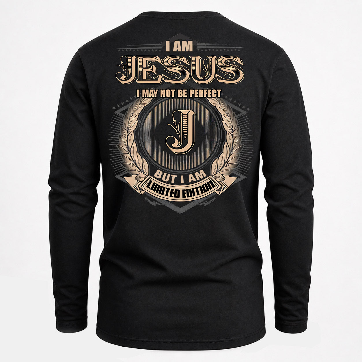 JESUS PH55-T25-Personalized Name Quote Apparel “I Am NAME May Not Be Perfect But I Am Limited Edition”