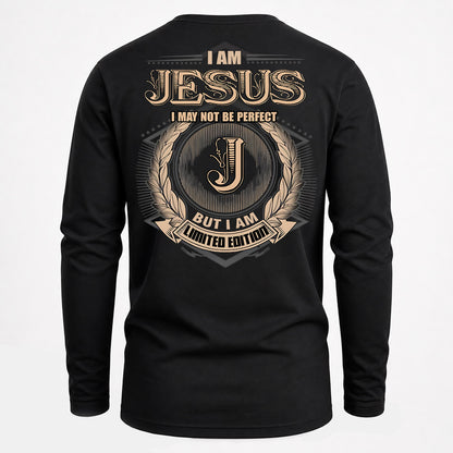 JESUS PH55-T25-Personalized Name Quote Apparel “I Am NAME May Not Be Perfect But I Am Limited Edition”