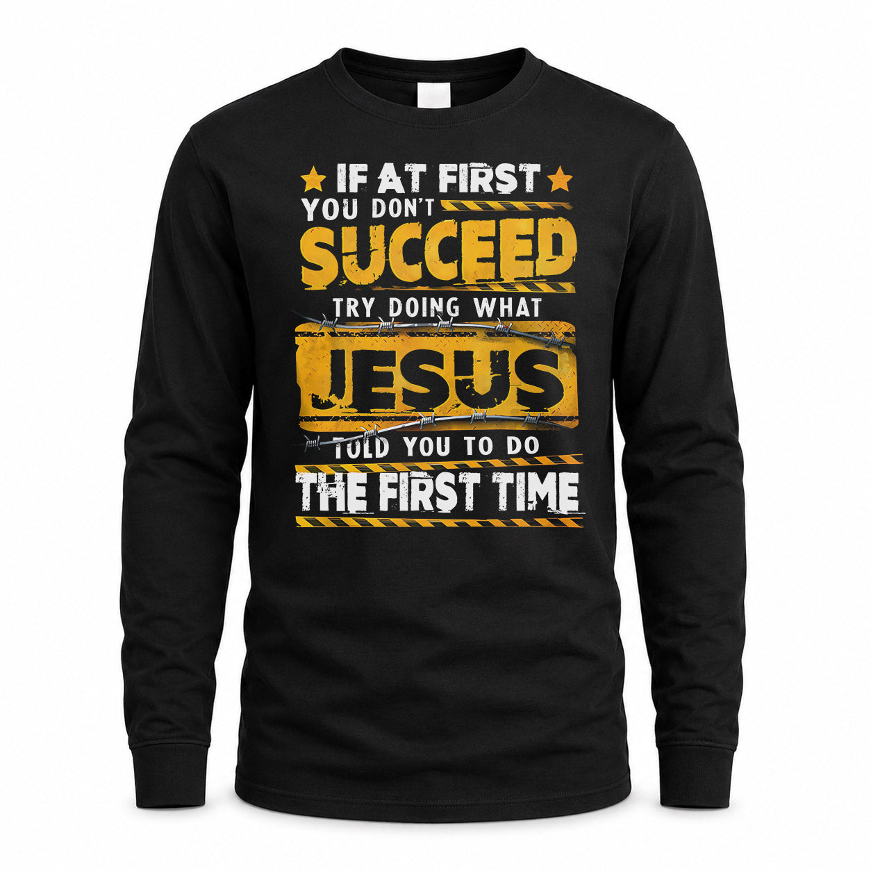 JESUS TP22-K11-109 - Personalized Funny Quote Apparel “If At First You Don’t Succeed, Try Doing What WANG Told You To Do The First Time”