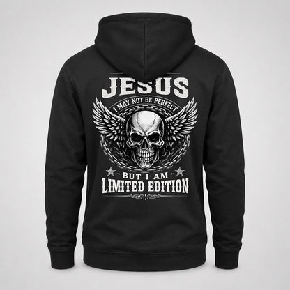 JESUS P01-K24-229 – Personalized Skull Graphic Apparel “I Am NAME I May Not Be Perfect But I Am Limited Edition”