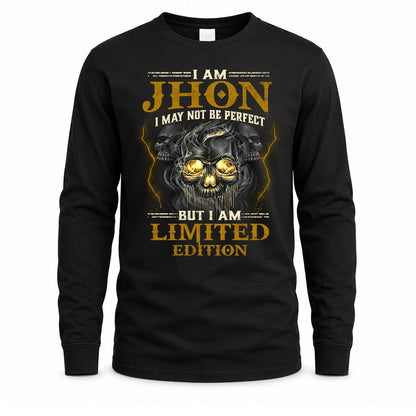JHON LM66-K04-125 - NAME NAME I May Not Be Perfect But I Am Limited Edition