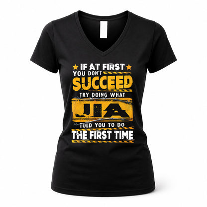 JIA TP22-K11-109 - Personalized Funny Quote Apparel “If At First You Don’t Succeed, Try Doing What WANG Told You To Do The First Time”