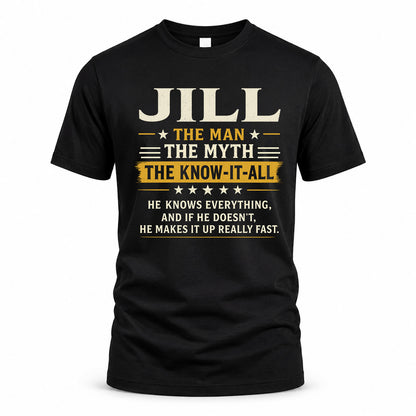 JILL TM90-K04-125 - NAME Legendary Know-It-All Personalized Funny Shirt