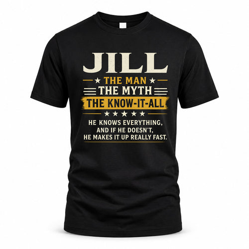 JILL TM90-K04-125 - NAME Legendary Know-It-All Personalized Funny Shirt