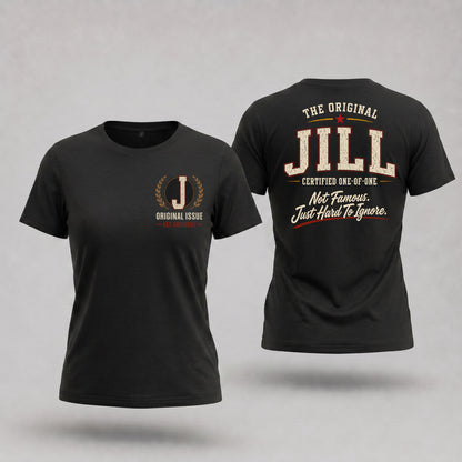 JILL W68-F2-168 – Personalized Original Issue Apparel “The Original NAME Certified One-of-One"