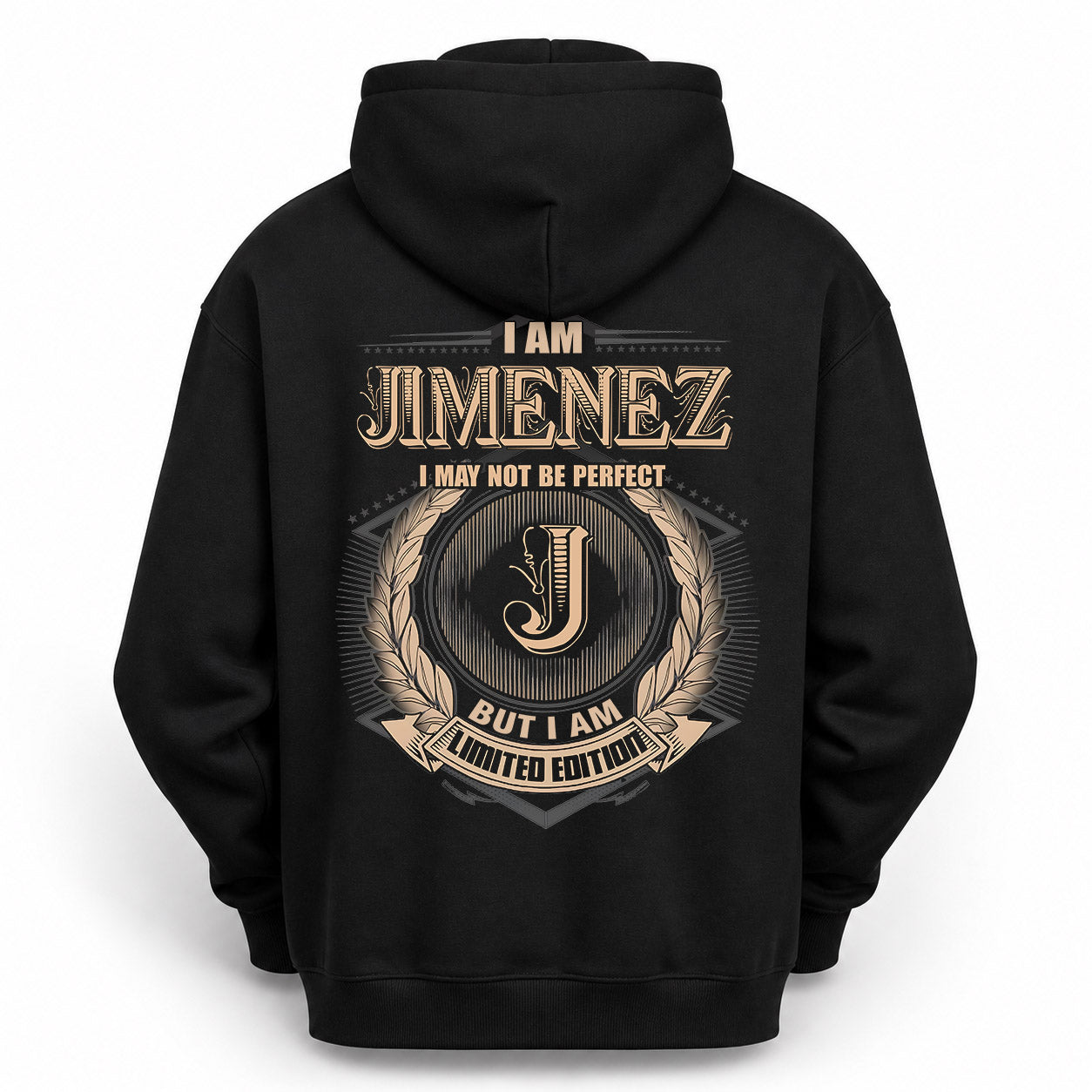 JIMENEZ PH55-T25-Personalized Name Quote Apparel “I Am NAME May Not Be Perfect But I Am Limited Edition”