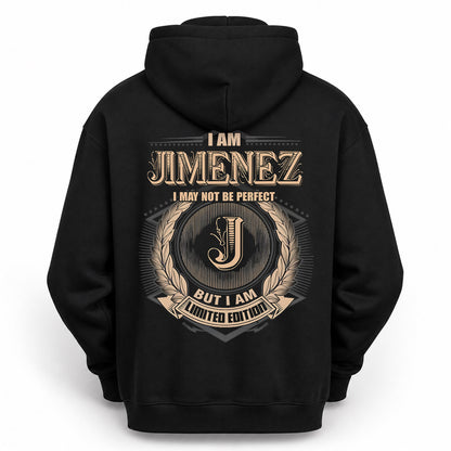 JIMENEZ PH55-T25-Personalized Name Quote Apparel “I Am NAME May Not Be Perfect But I Am Limited Edition”