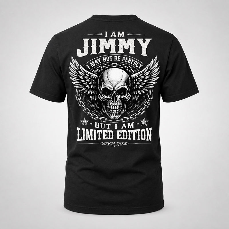 JIMMY P01-K24-229 – Personalized Skull Graphic Apparel “I Am NAME I May Not Be Perfect But I Am Limited Edition”