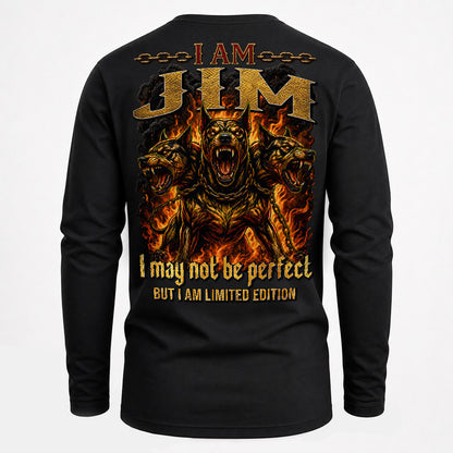 JIM MP88-F2-168–Personalized Bold Quote Apparel “I Am NAME I May Not Be Perfect But I Am Limited Edition