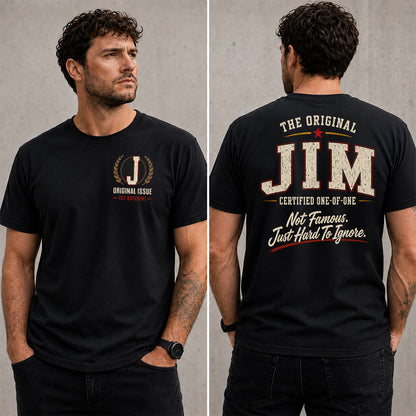 JIM W68-F2-168 – Personalized Original Issue Apparel “The Original NAME Certified One-of-One"