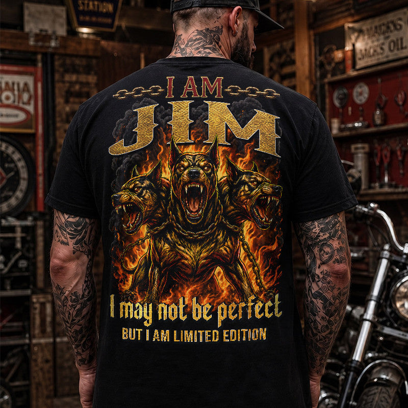 JIM MP88-F2-168–Personalized Bold Quote Apparel “I Am NAME I May Not Be Perfect But I Am Limited Edition