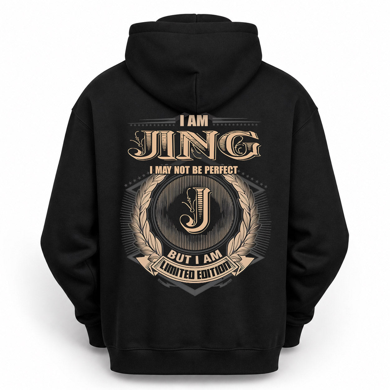 JING PH55-T25-Personalized Name Quote Apparel “I Am NAME May Not Be Perfect But I Am Limited Edition”