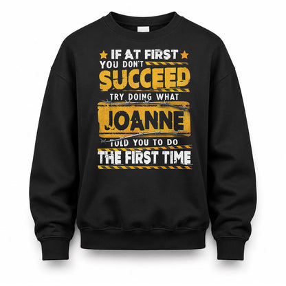 JOANNE TP22-K11-109 - Personalized Funny Quote Apparel “If At First You Don’t Succeed, Try Doing What WANG Told You To Do The First Time”